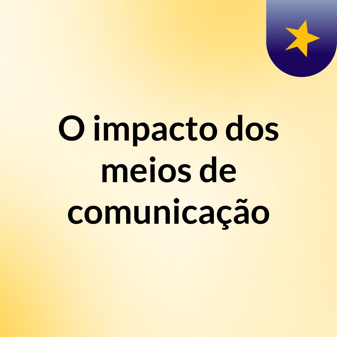 O impacto dos meios de comunicação podcast artwork