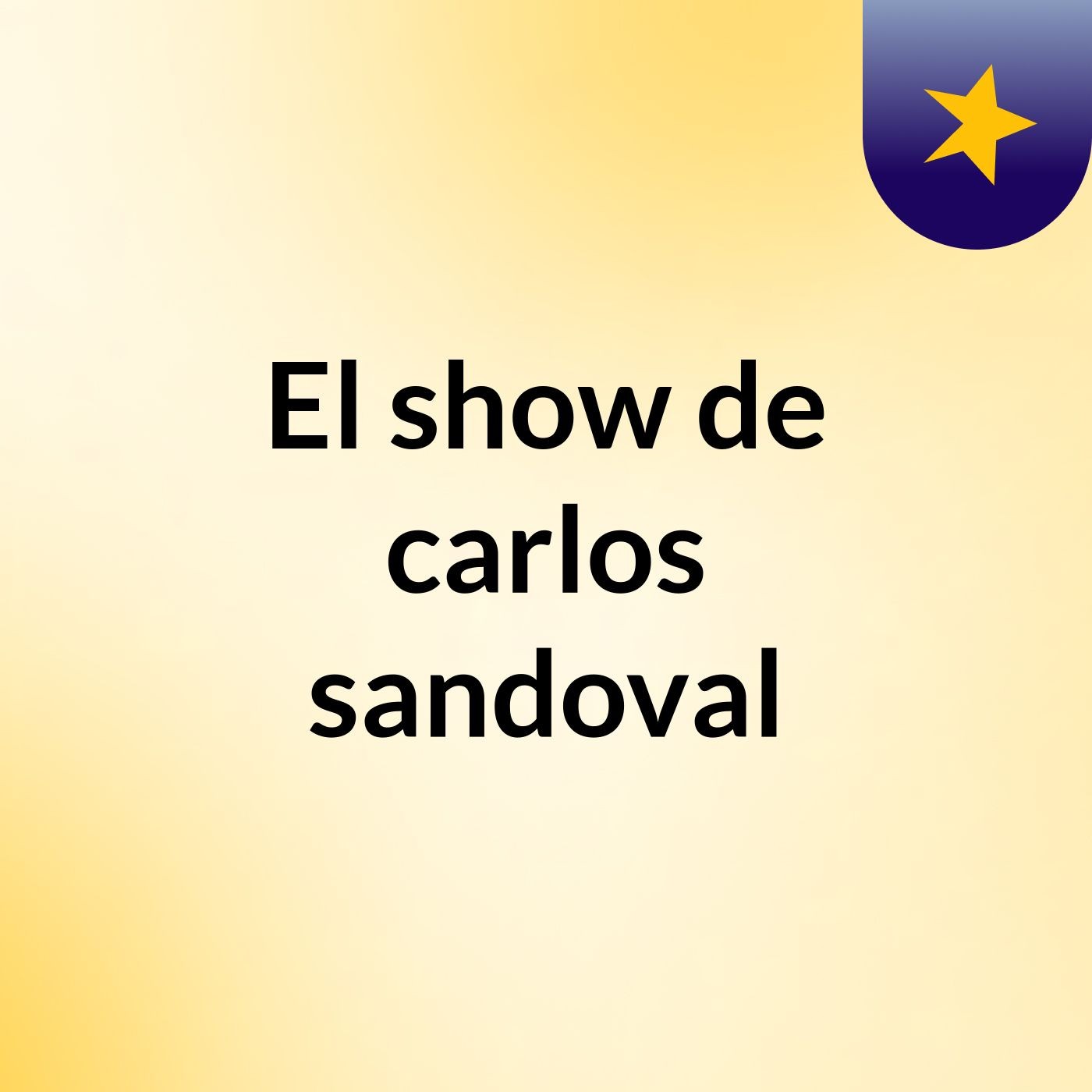 El show de carlos sandoval