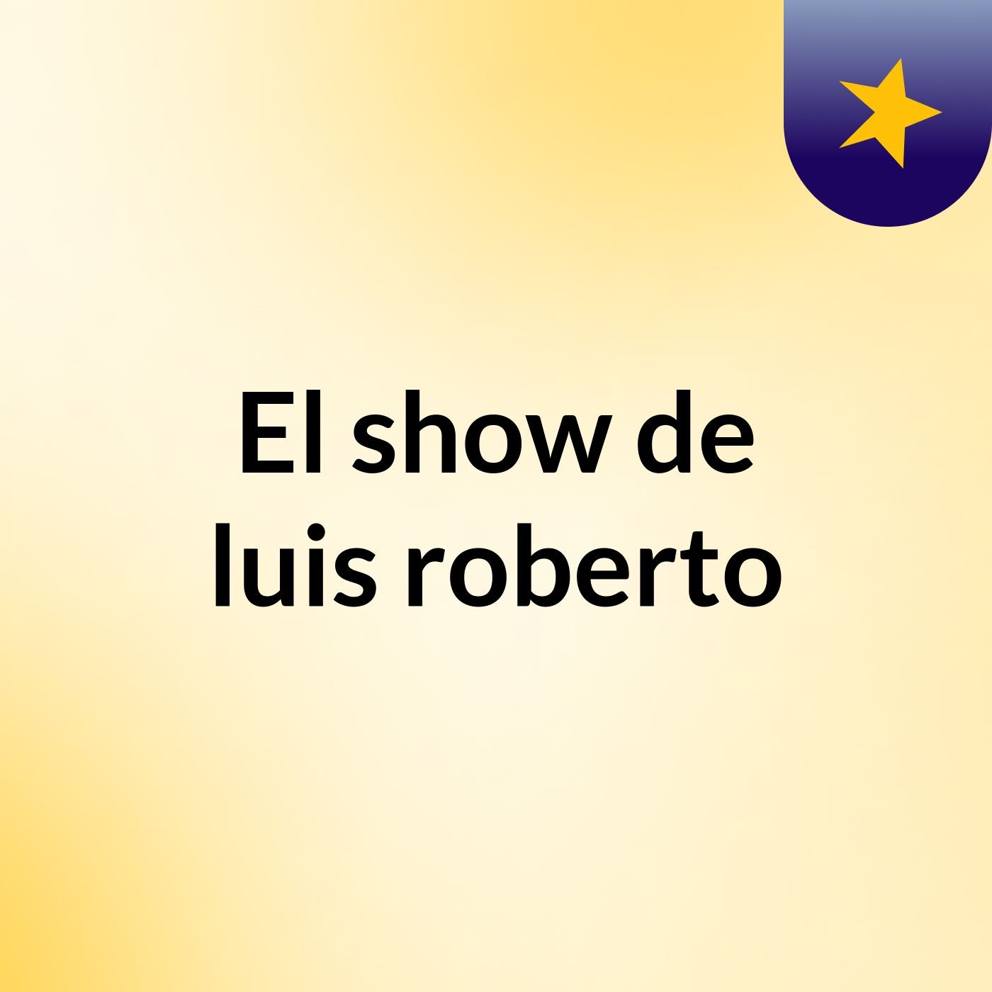 El show de luis roberto