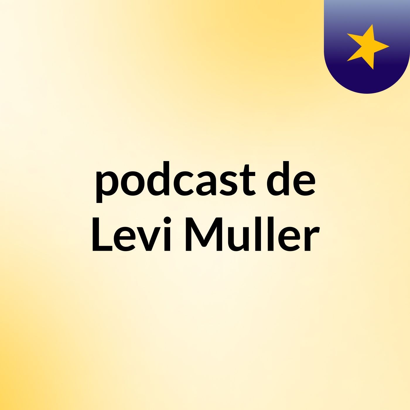 podcast de Levi Muller podcast artwork