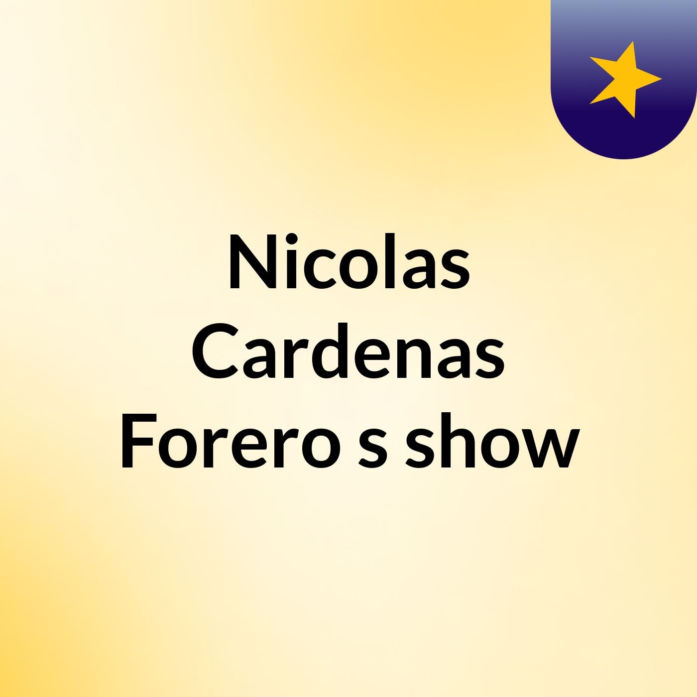 Nicolas Cardenas Forero's show