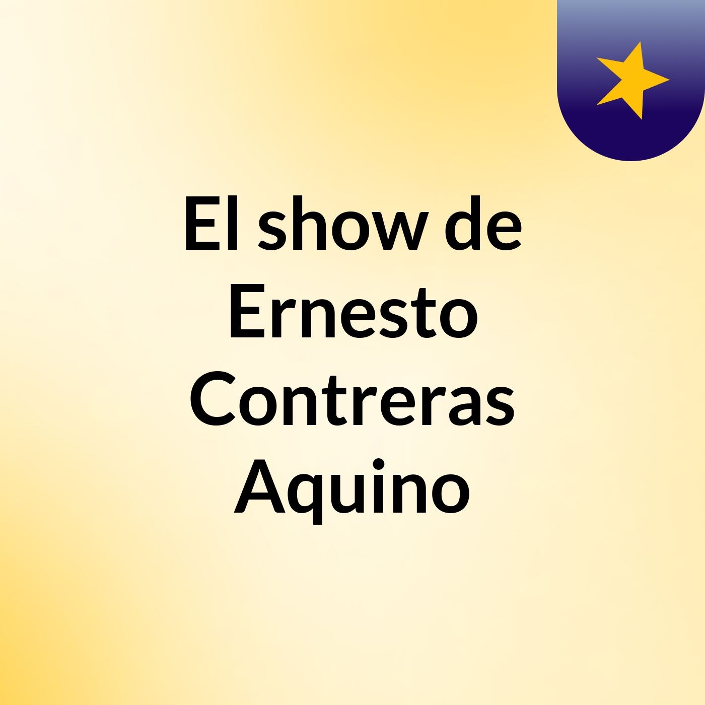 El show de Ernesto Contreras Aquino