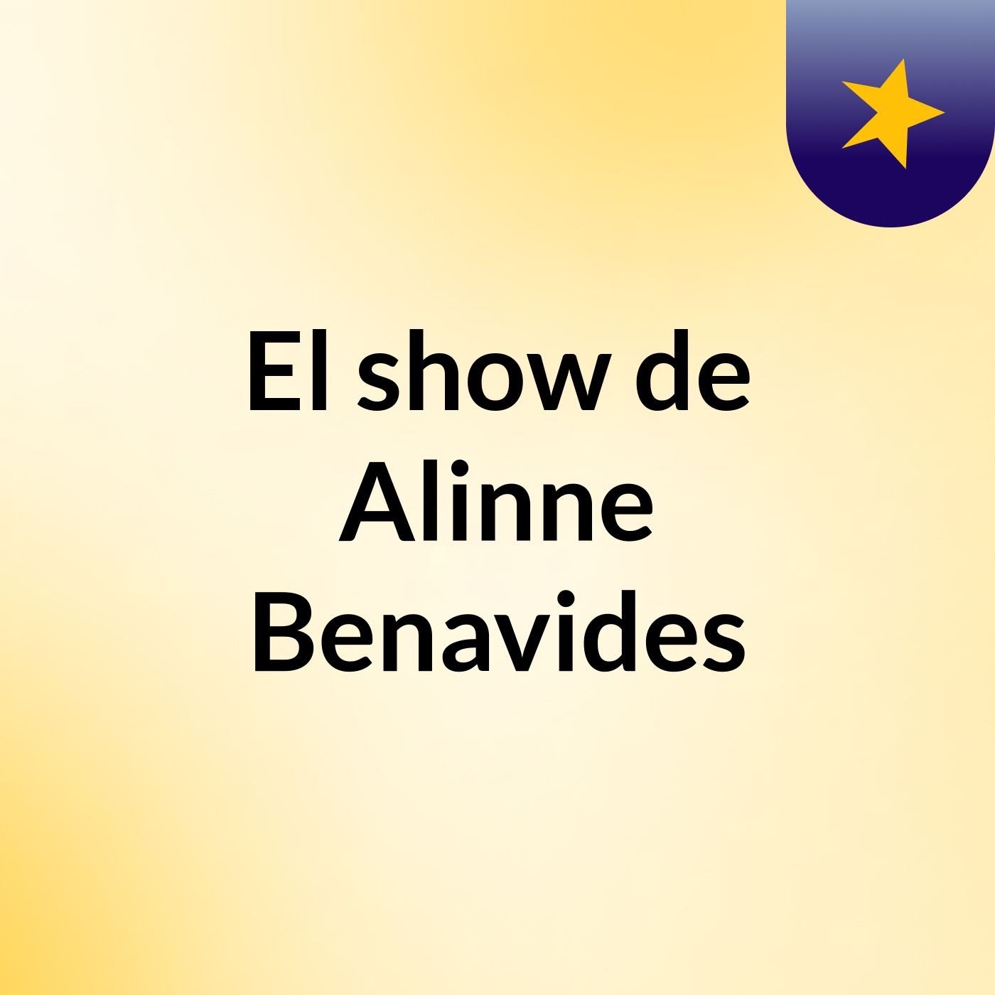 El show de Alinne Benavides