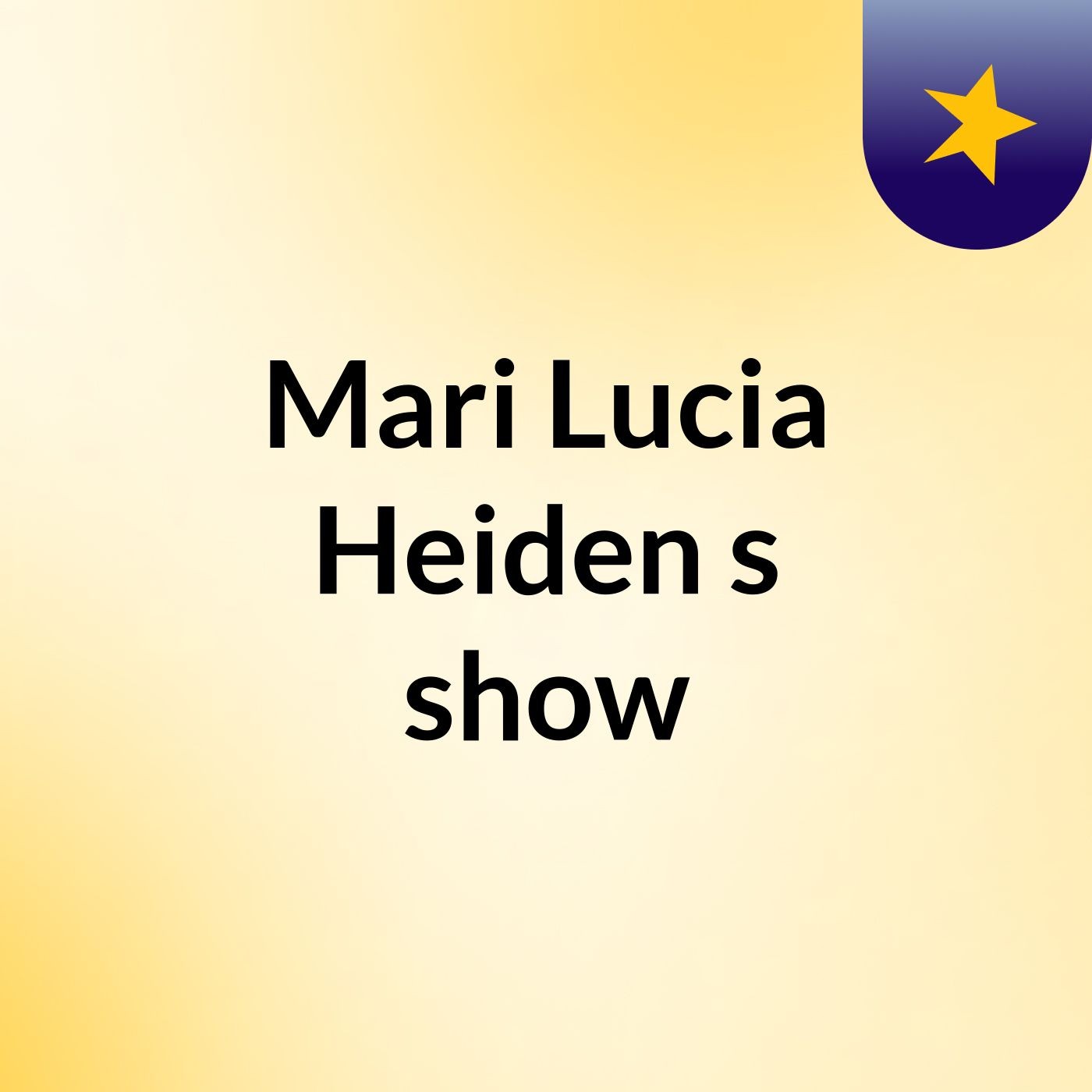 Mari Lucia Heiden's show