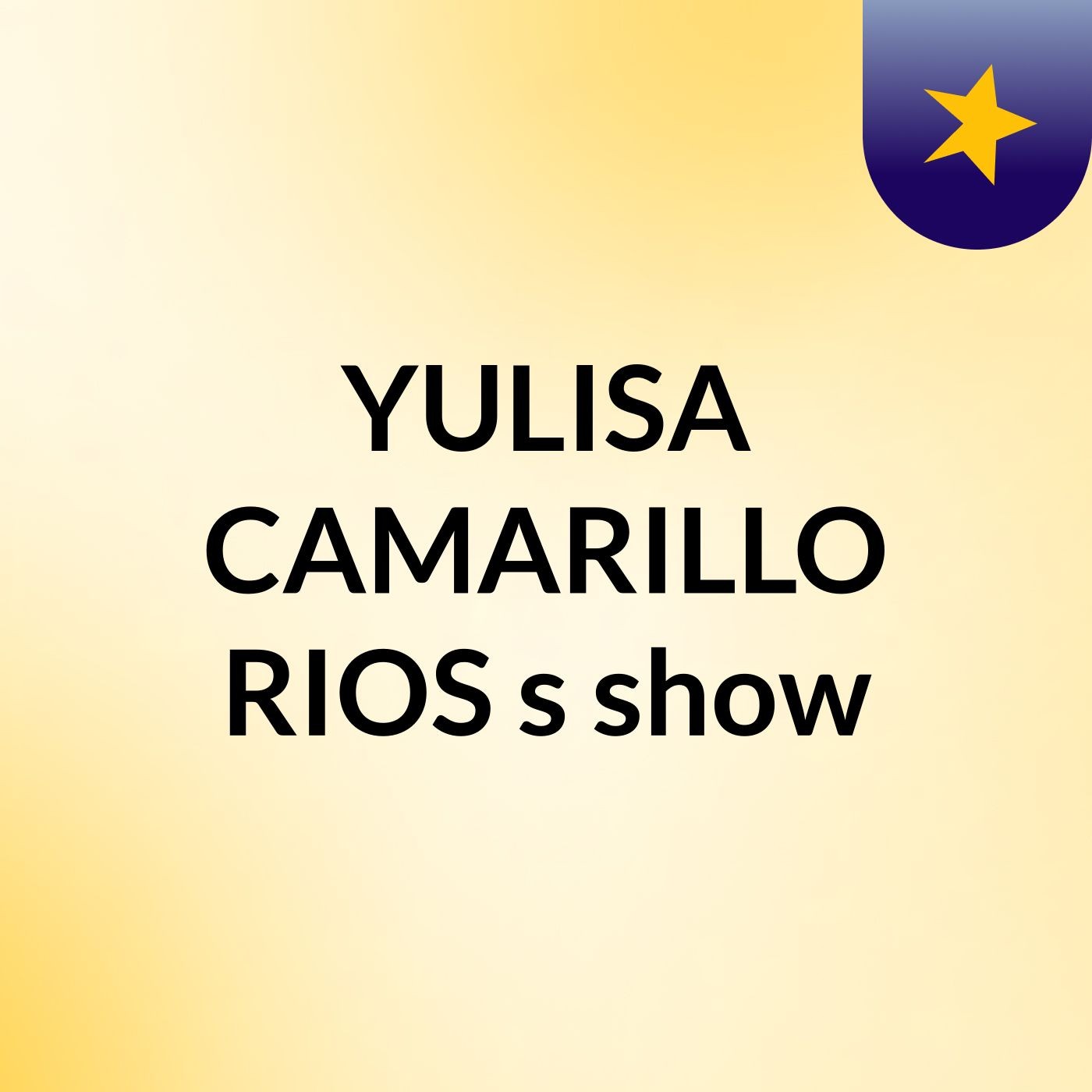 YULISA CAMARILLO RIOS's show