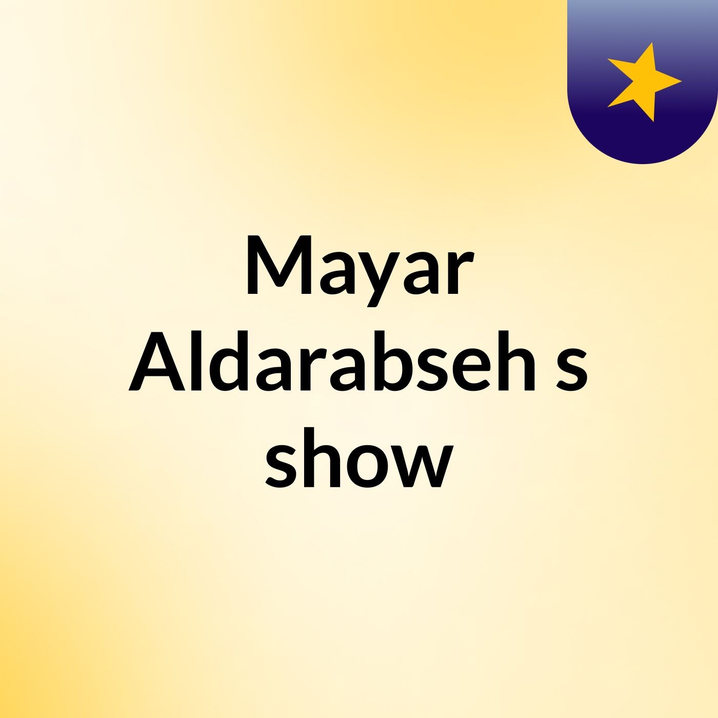 Mayar Aldarabseh's show