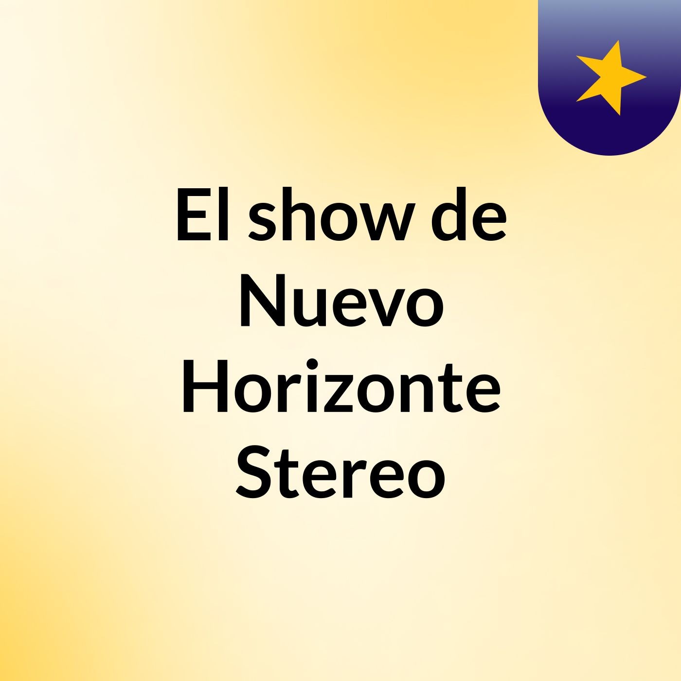 El show de Nuevo Horizonte Stereo