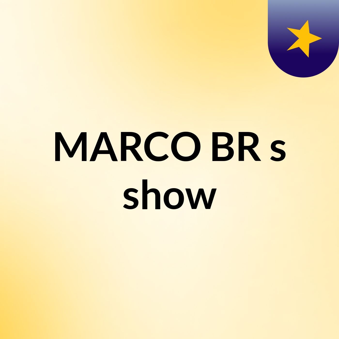 MARCO BR's show