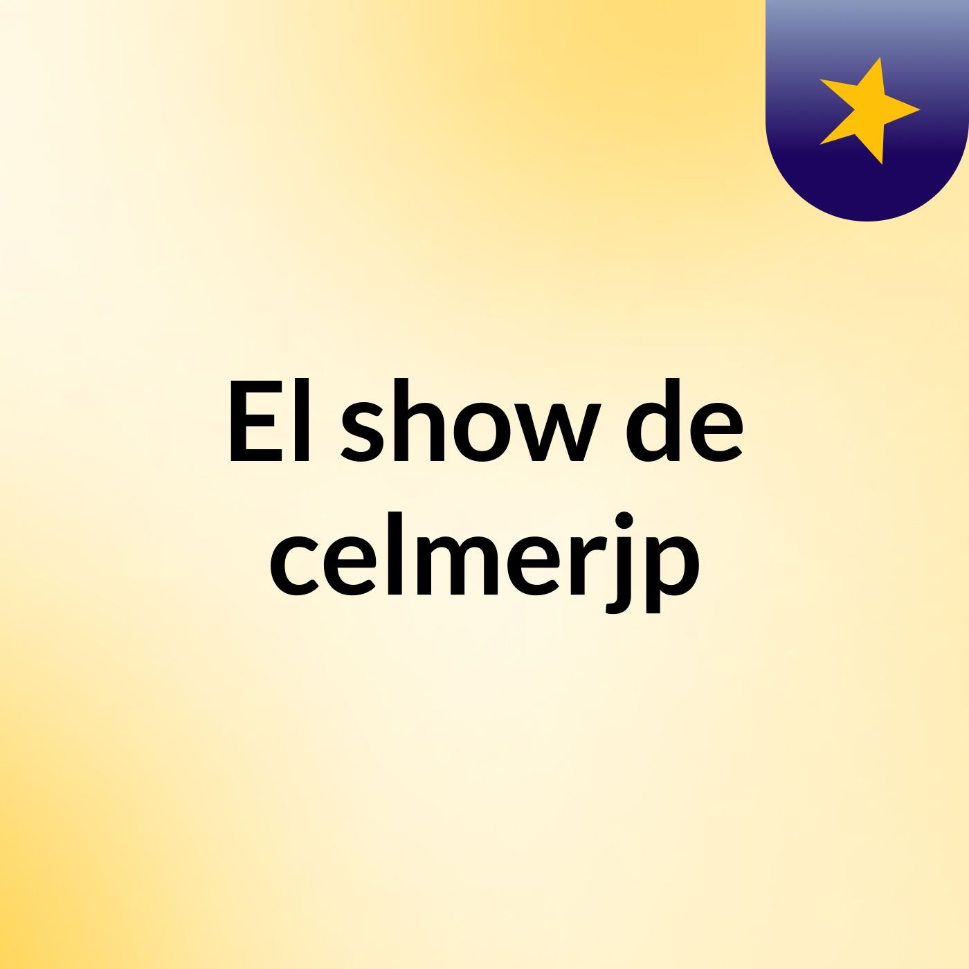 El show de celmerjp