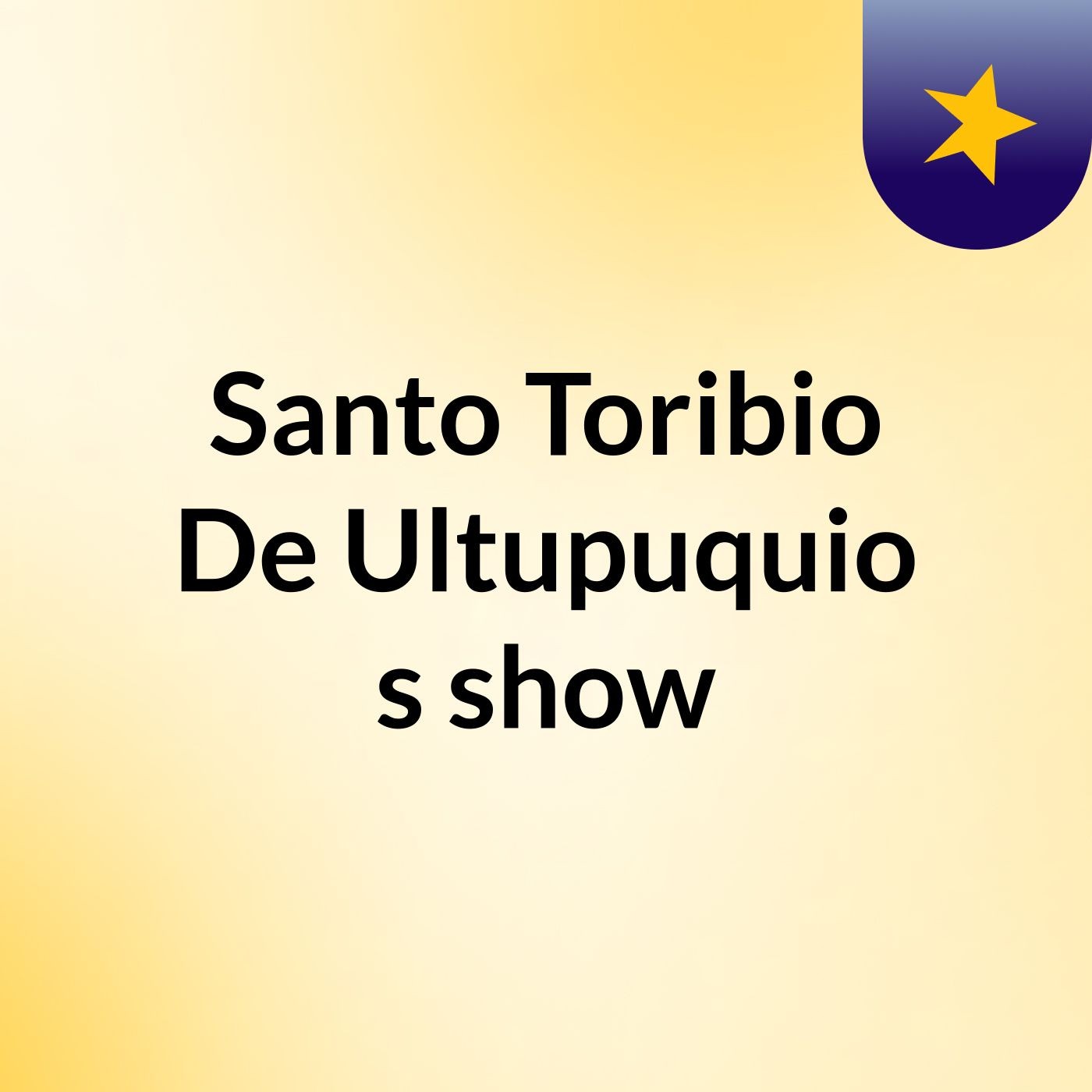 Santo Toribio De Ultupuquio's show