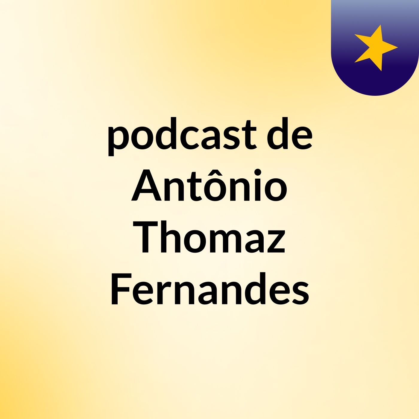 podcast de Antônio Thomaz Fernandes