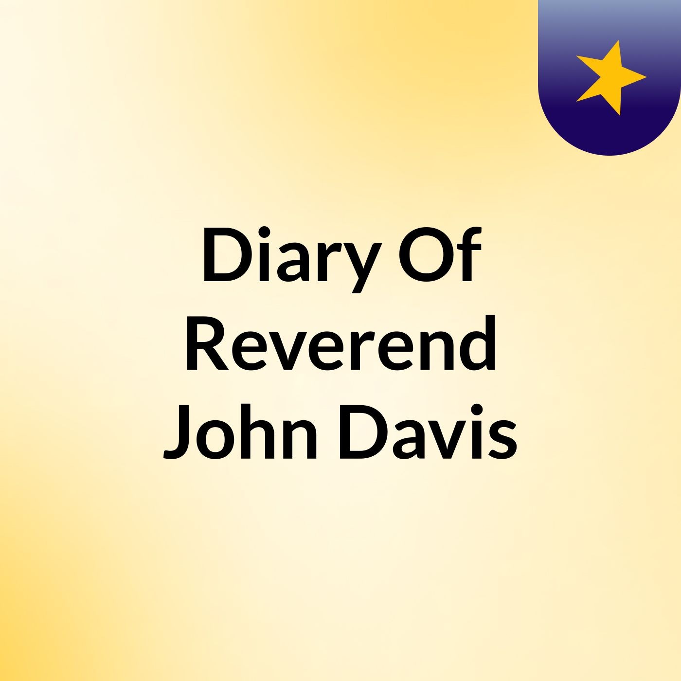 Diary Of Reverend John Davis