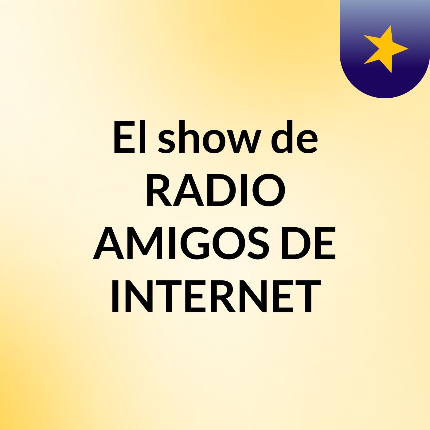 El show de RADIO AMIGOS DE  INTERNET