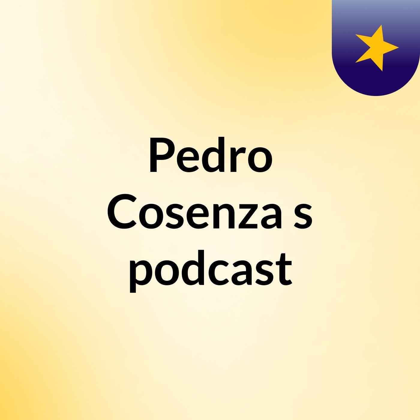 Pedro Cosenza's podcast