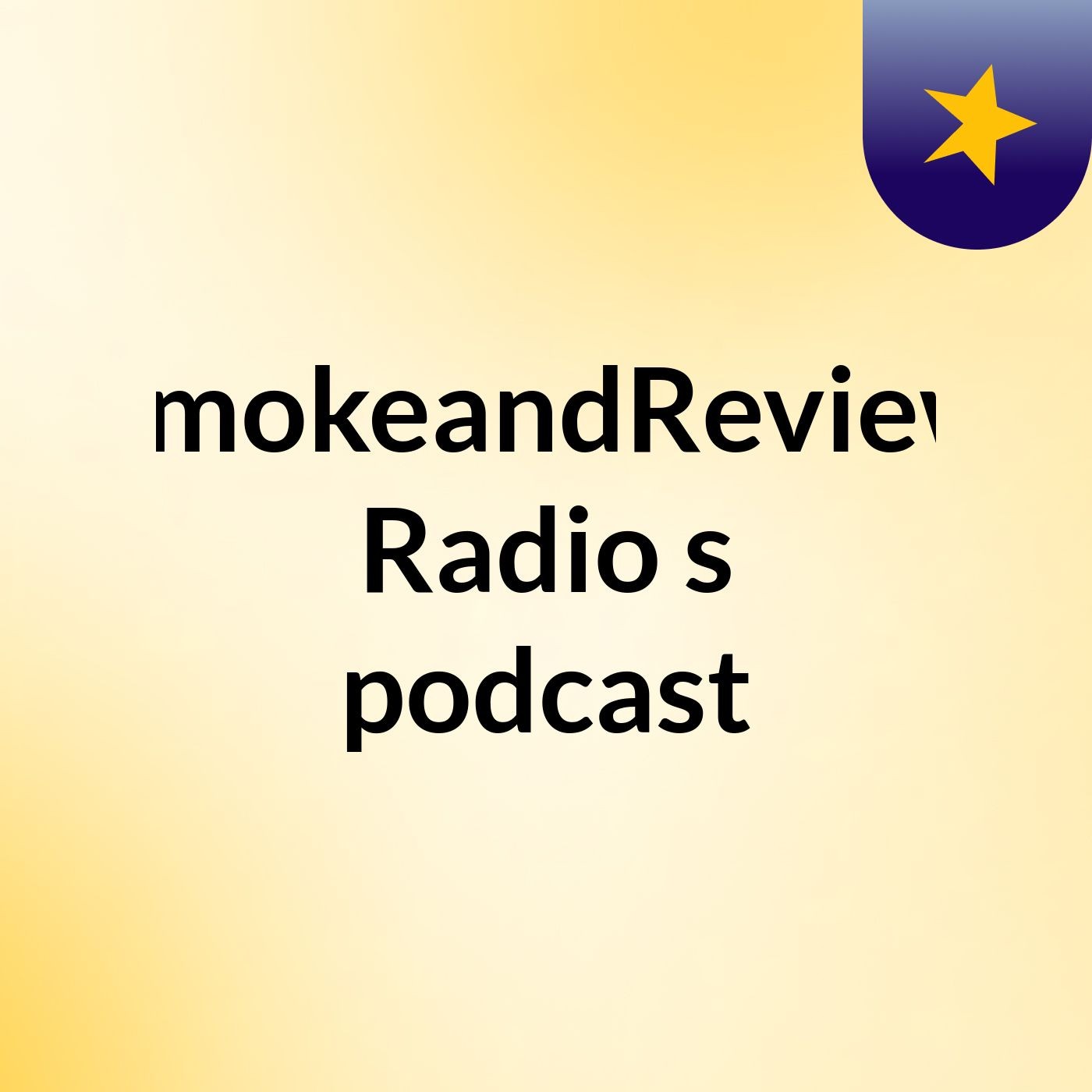 SmokeandReview Radio's podcast