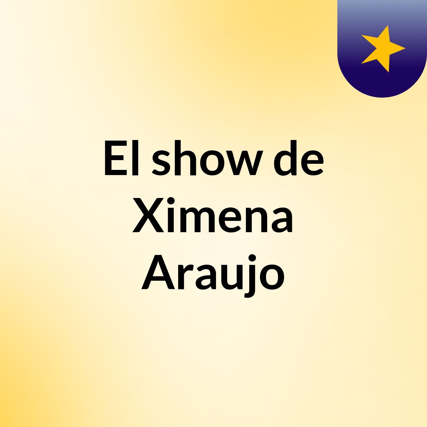 El show de Ximena Araujo