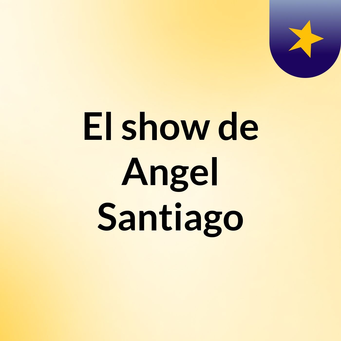 El show de Angel Santiago