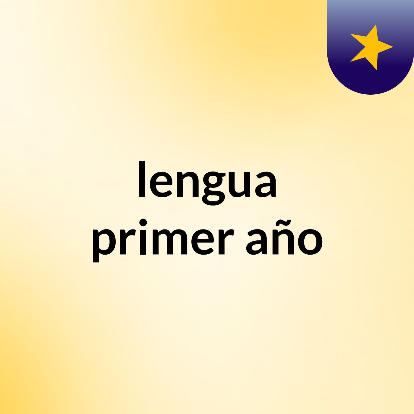 lengua primer año