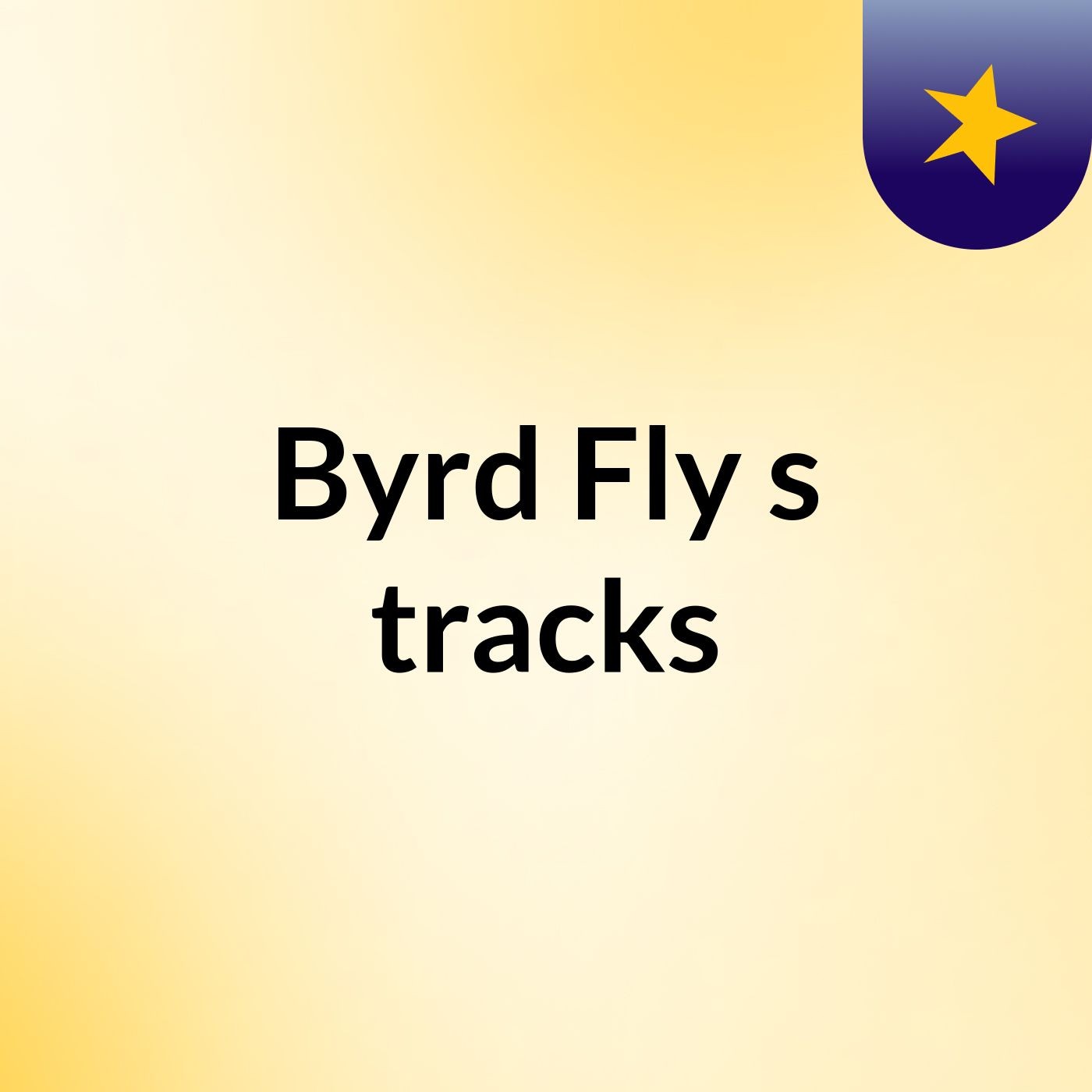 Byrd Fly's tracks