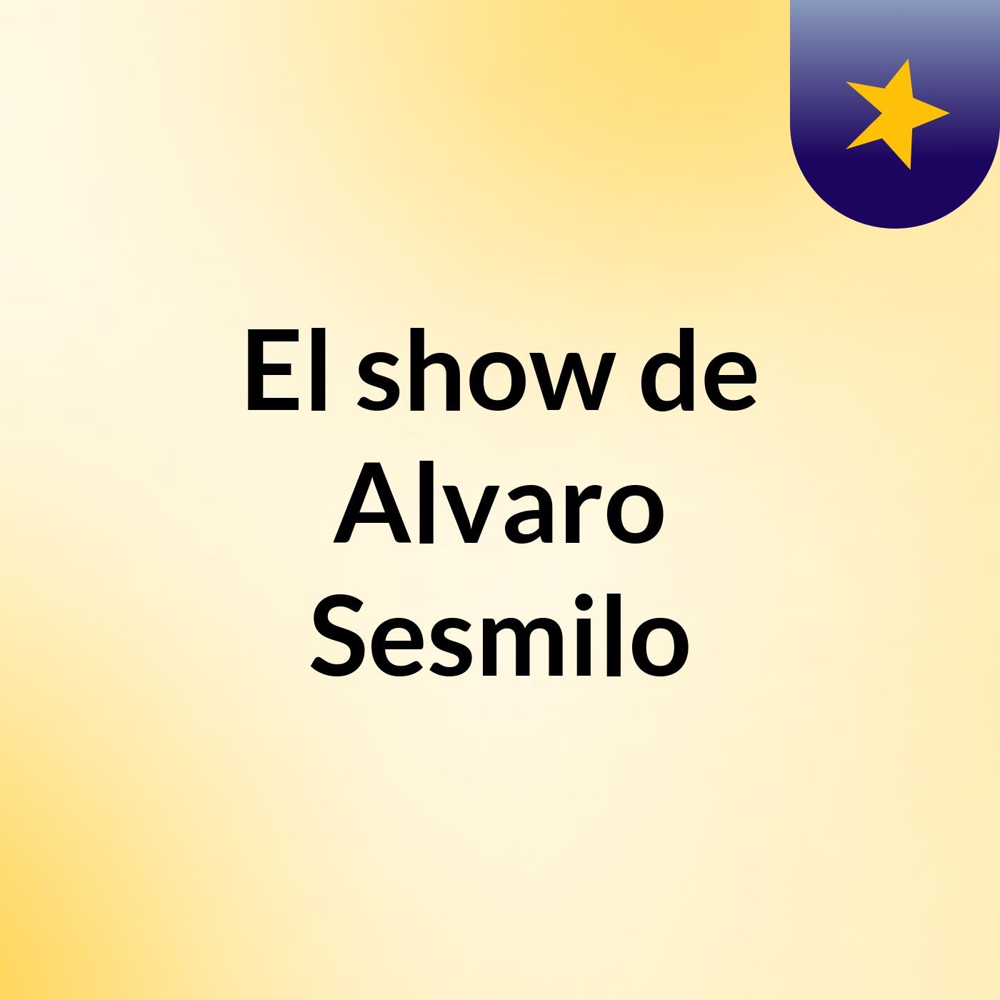El show de Alvaro Sesmilo