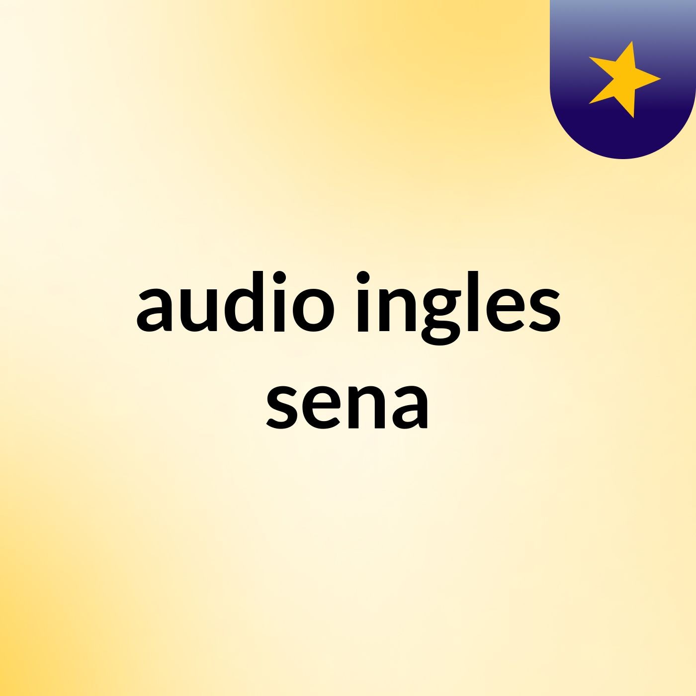 audio ingles sena podcast artwork