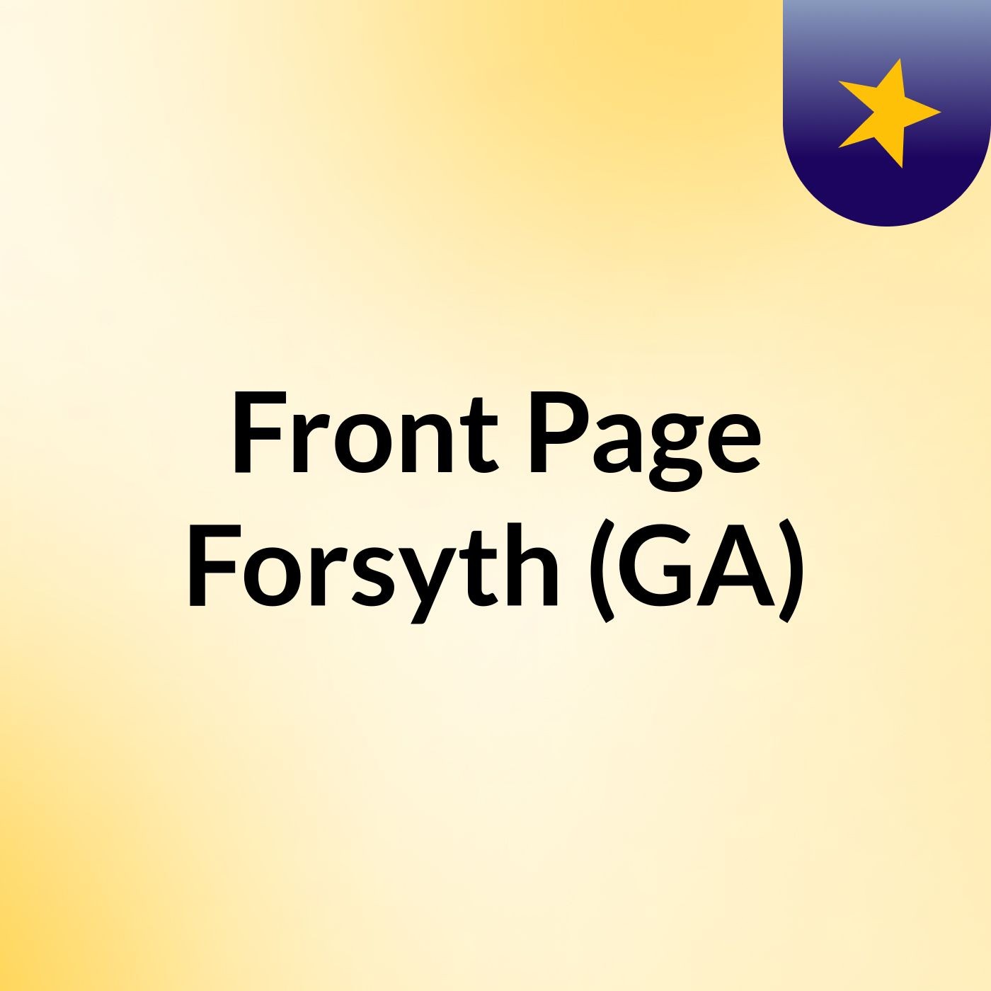 Front Page Forsyth (GA) Front Page Forsyth (GA)
