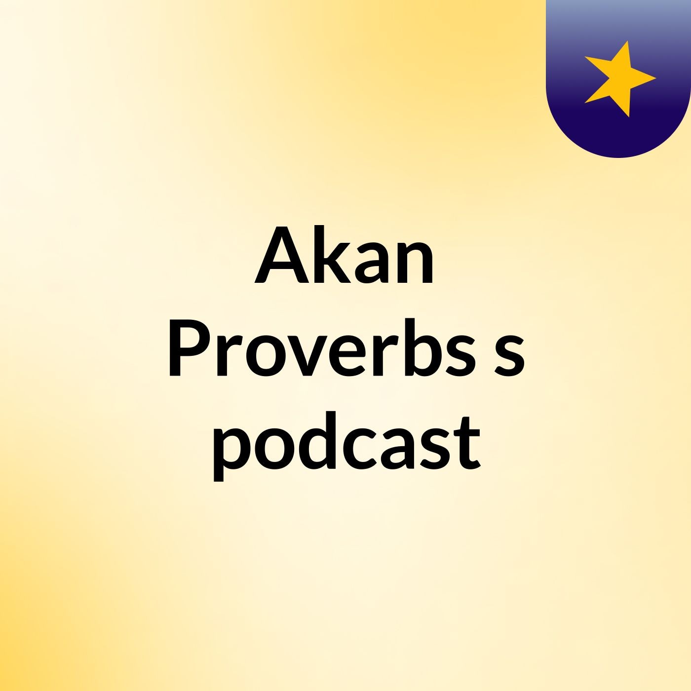 Akan Proverbs's podcast