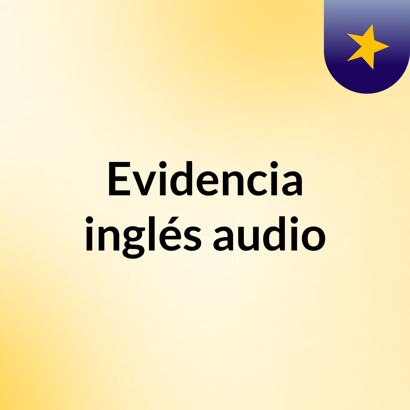 Evidencia inglés audio