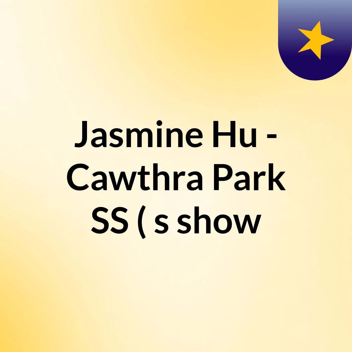 Jasmine Hu - Cawthra Park SS ('s show