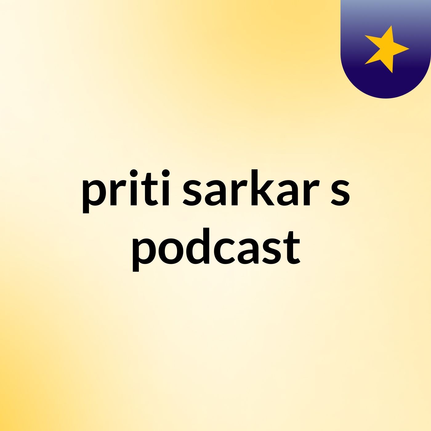 priti sarkar's podcast