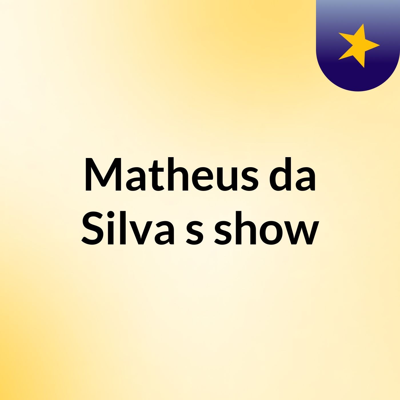 Matheus da Silva's show