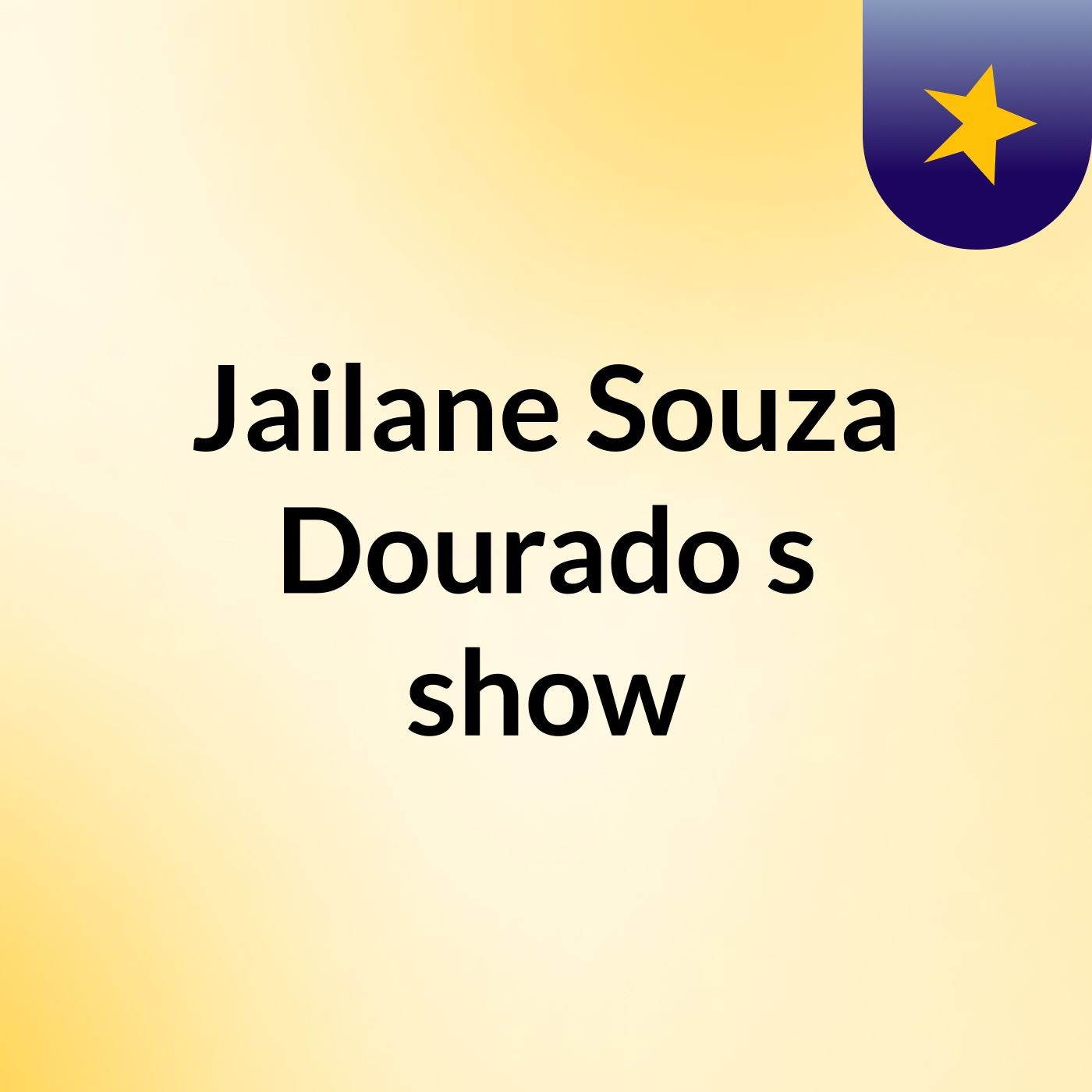 Jailane Souza Dourado's show