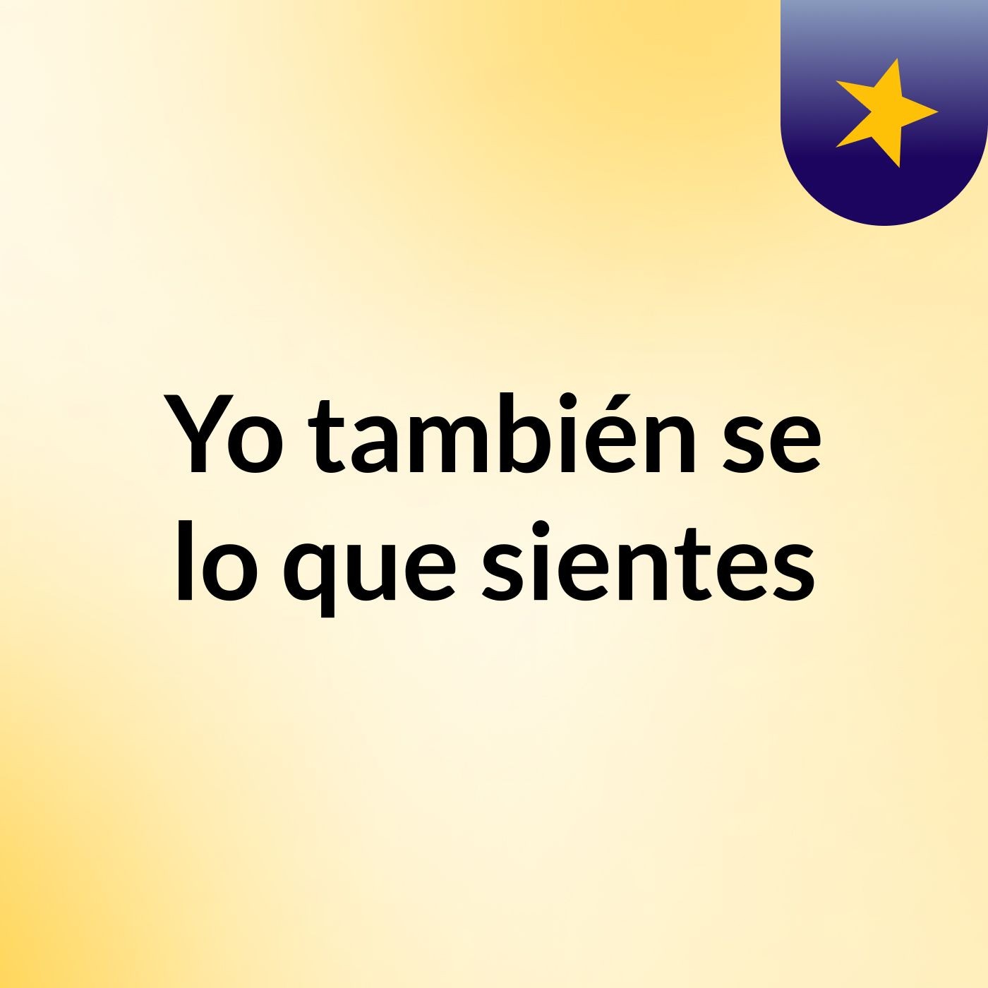 Yo también se lo que sientes podcast artwork