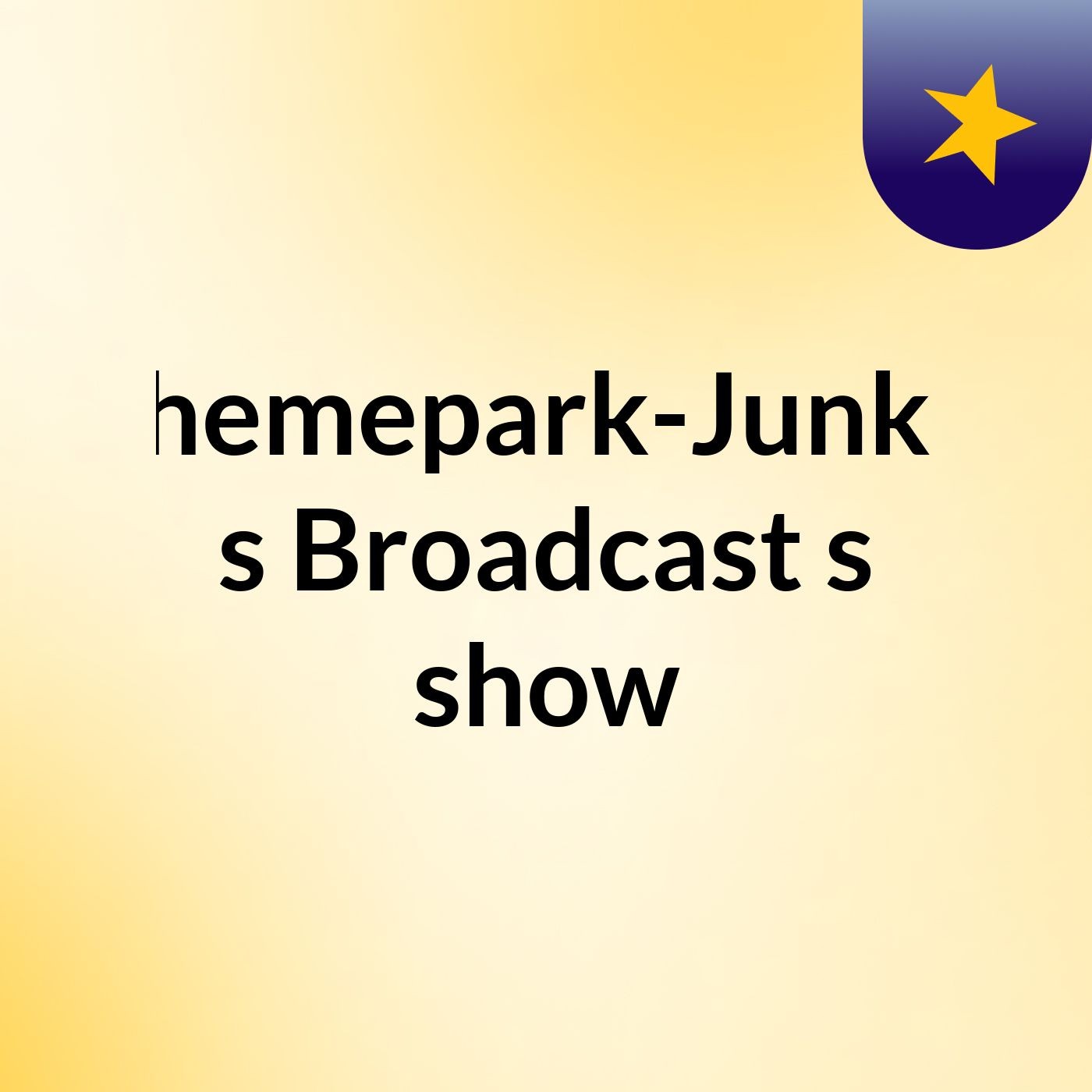 Themepark-Junkie's Broadcast's show