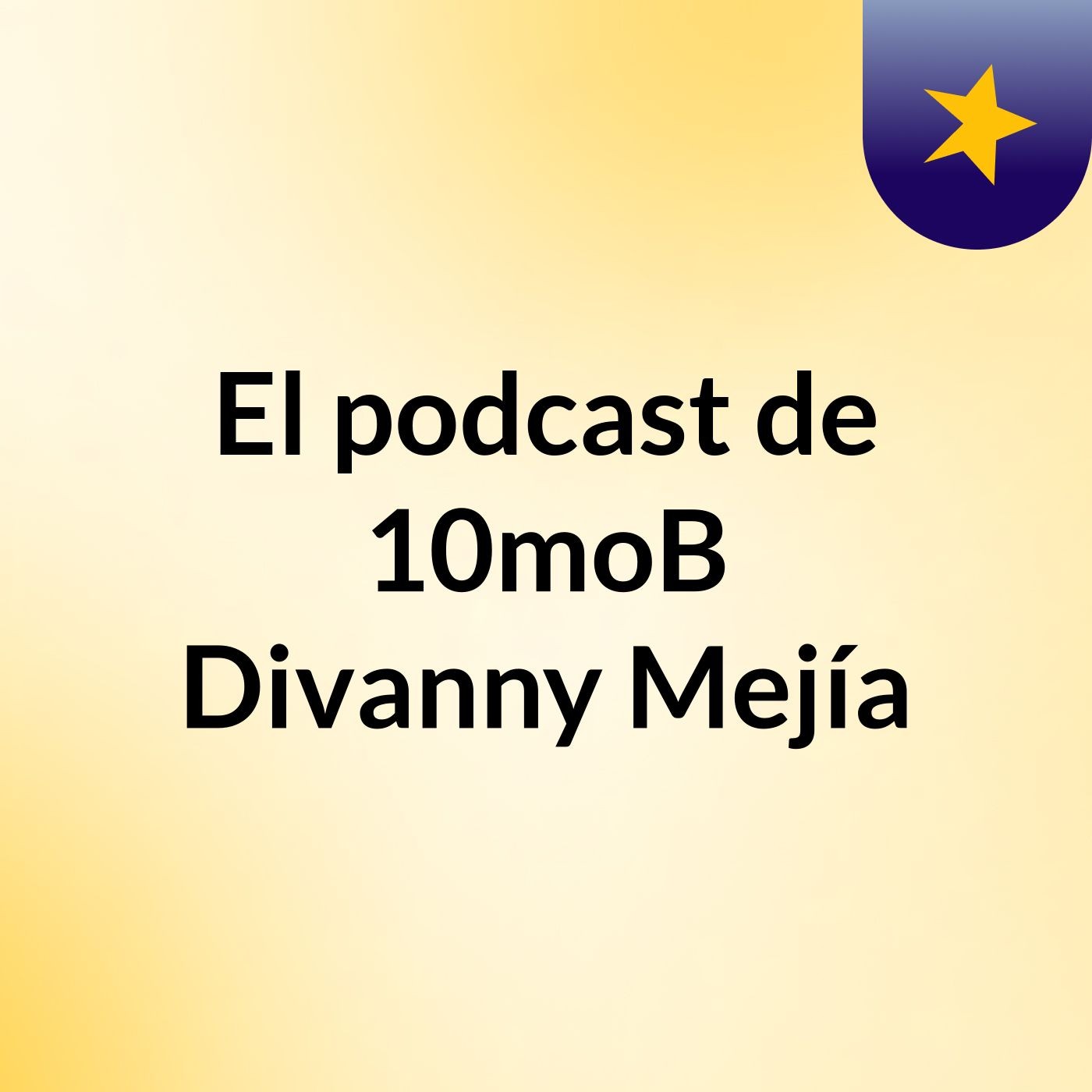 El podcast de 10moB Divanny Mejía