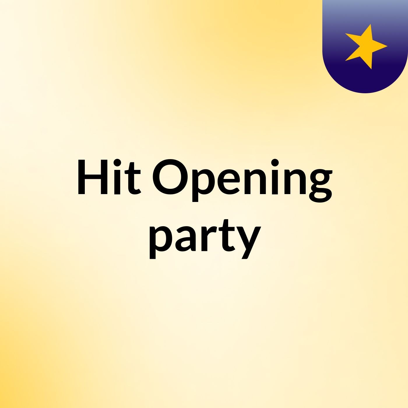 Hit Opening party
