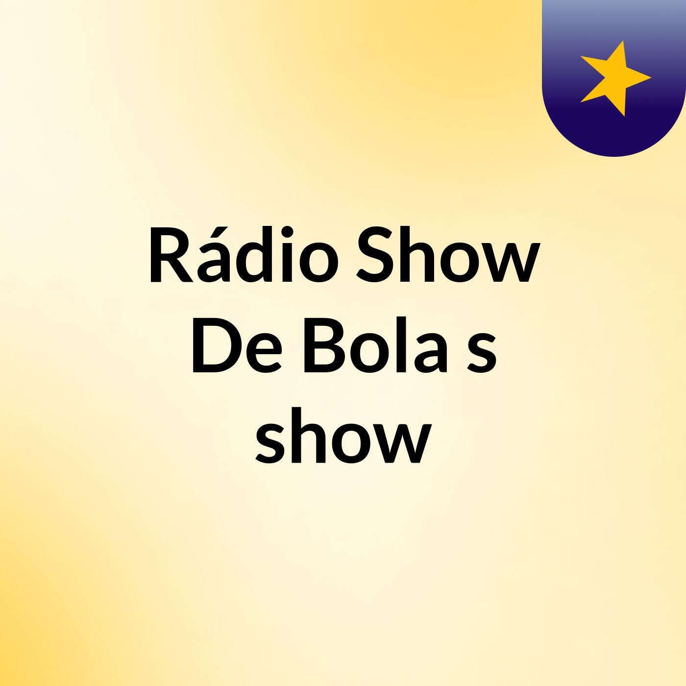 Rádio Show De Bola's show