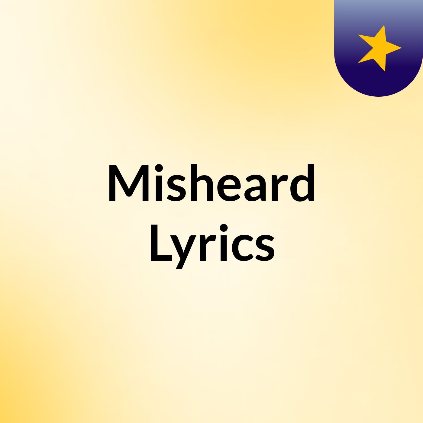 Misheard Lyrics podcast artwork
