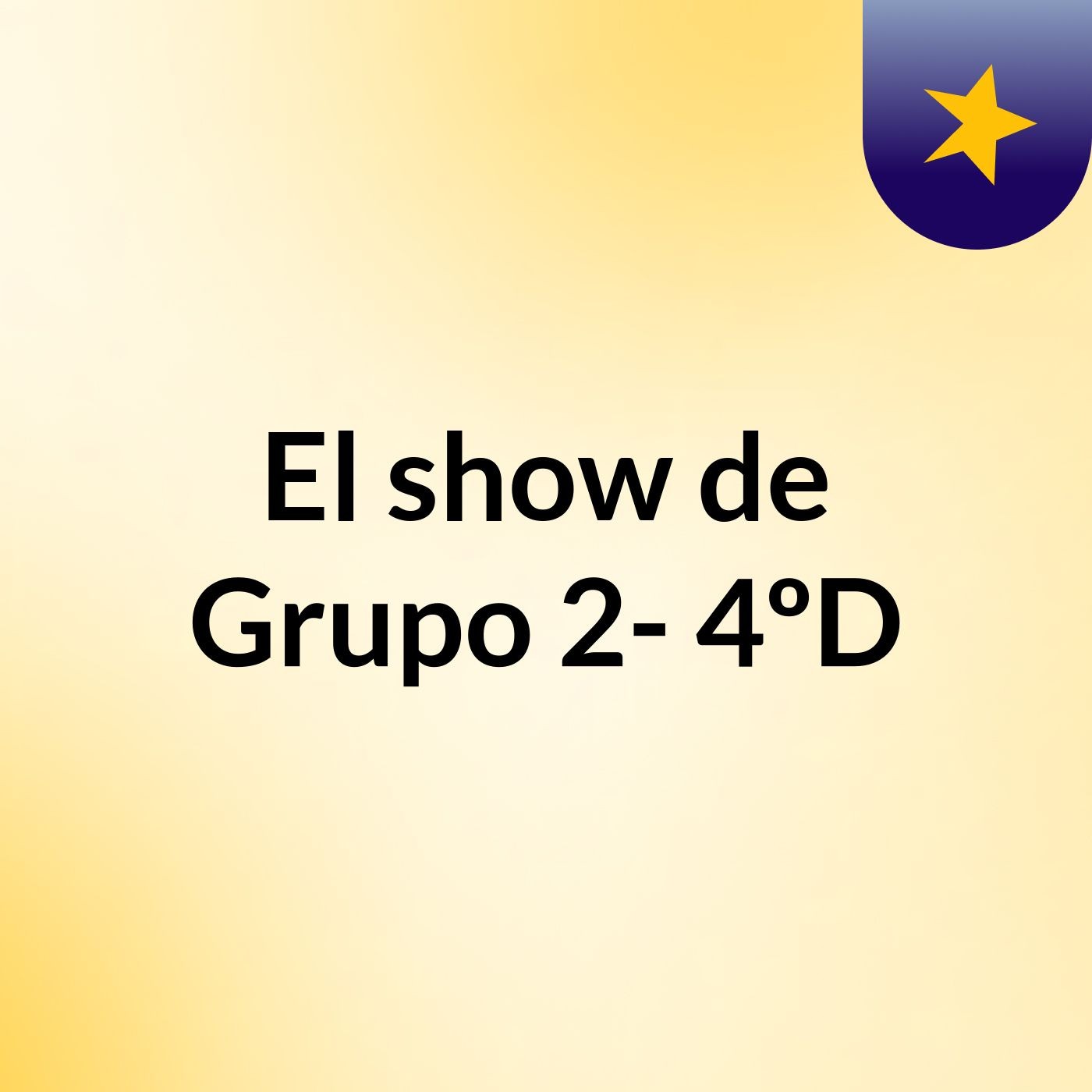 El show de Grupo 2- 4ºD cover art