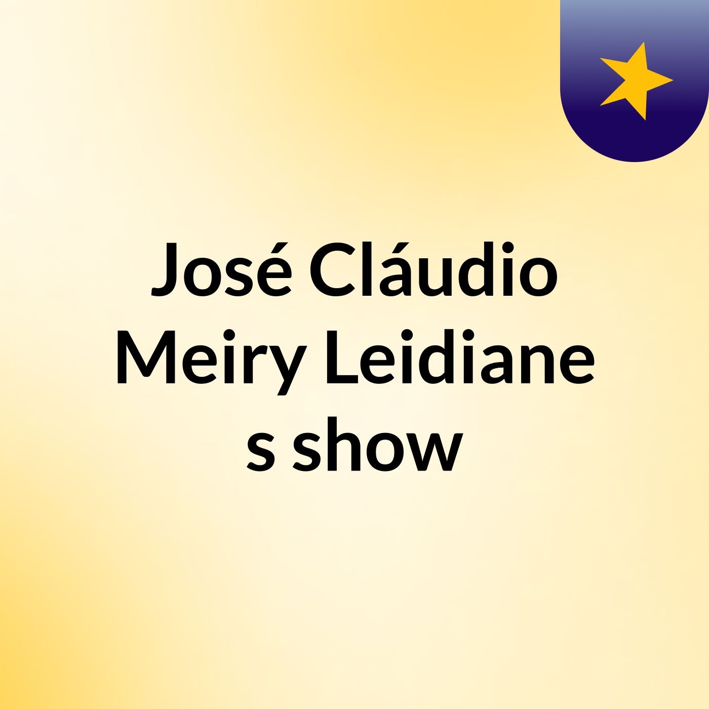 José Cláudio Meiry Leidiane's show