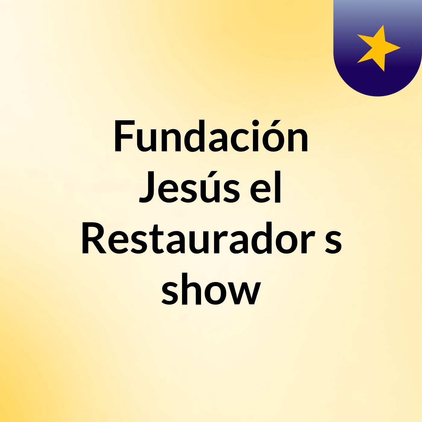 Fundación Jesús el Restaurador's show