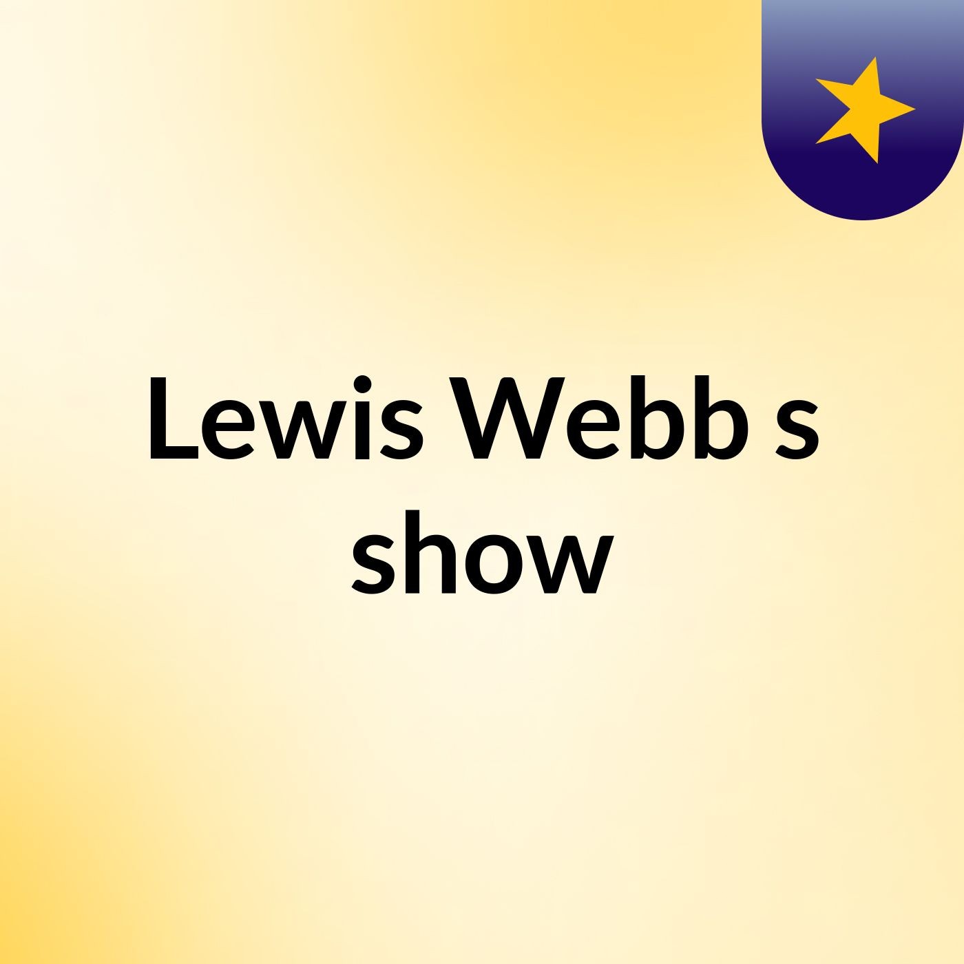 Lewis Webb's show