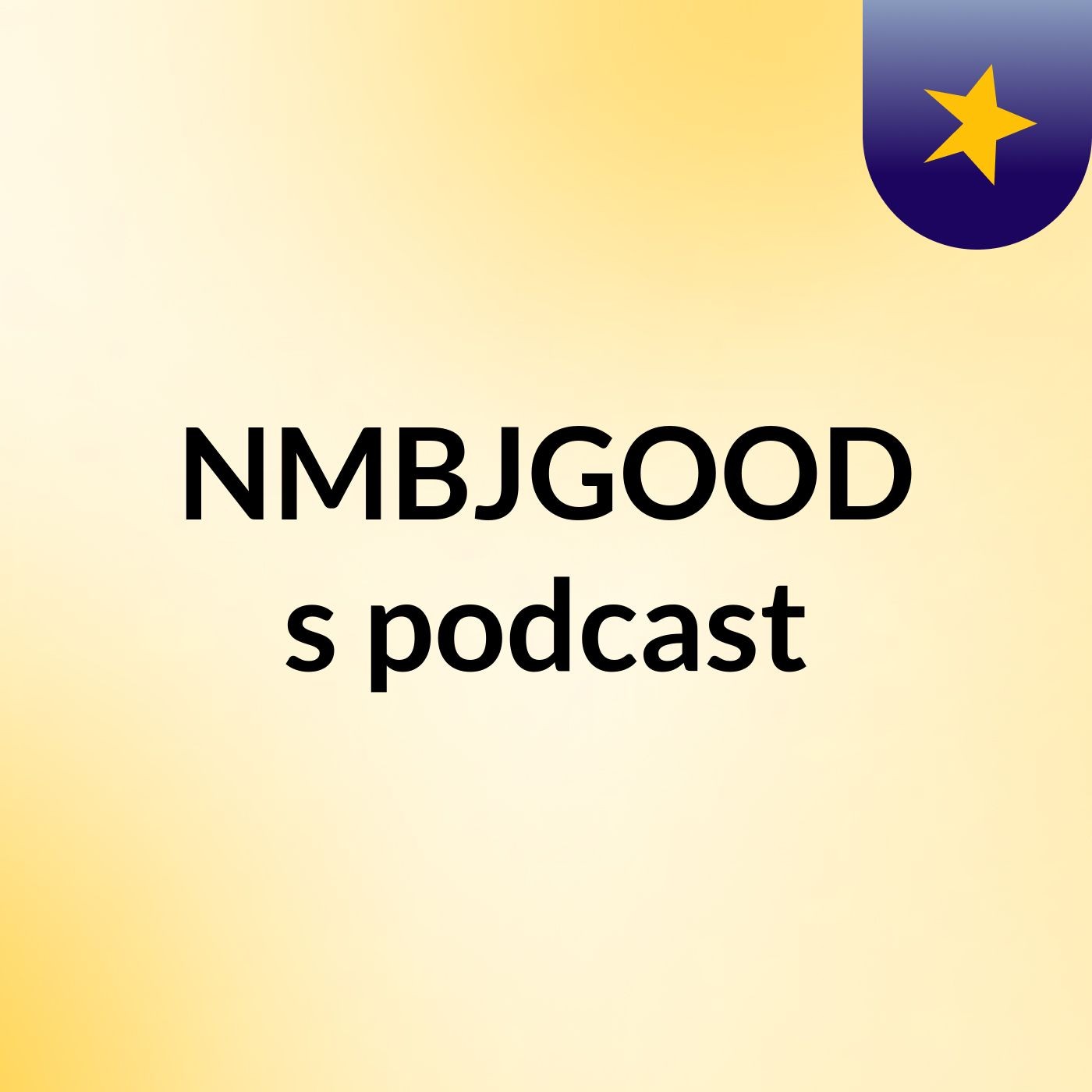 NMBJGOOD's podcast