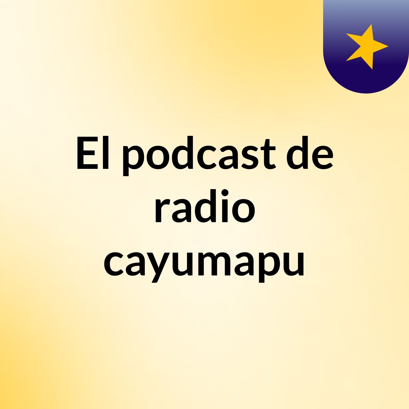 El podcast de radio cayumapu