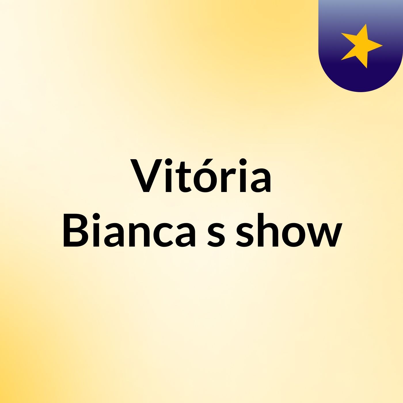 Vitória Bianca's show