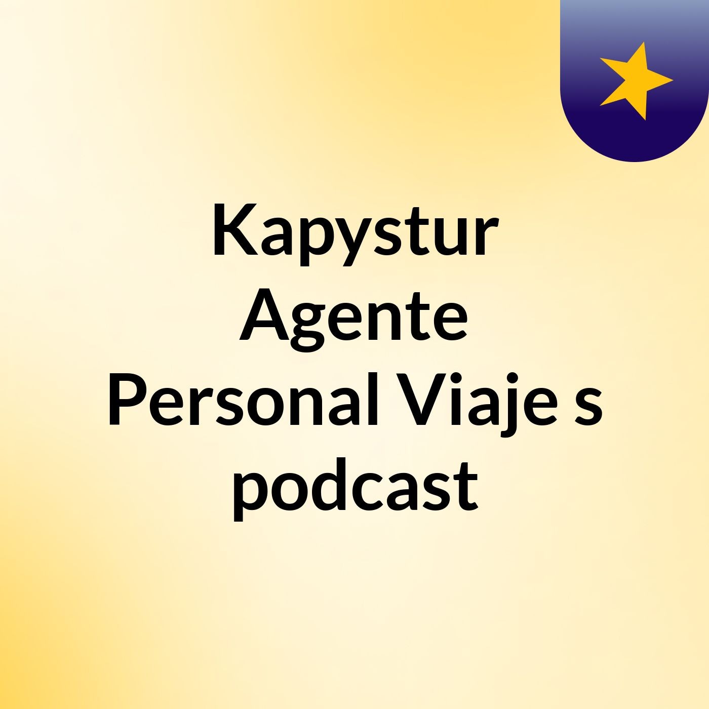 Kapystur Agente Personal Viaje's podcast