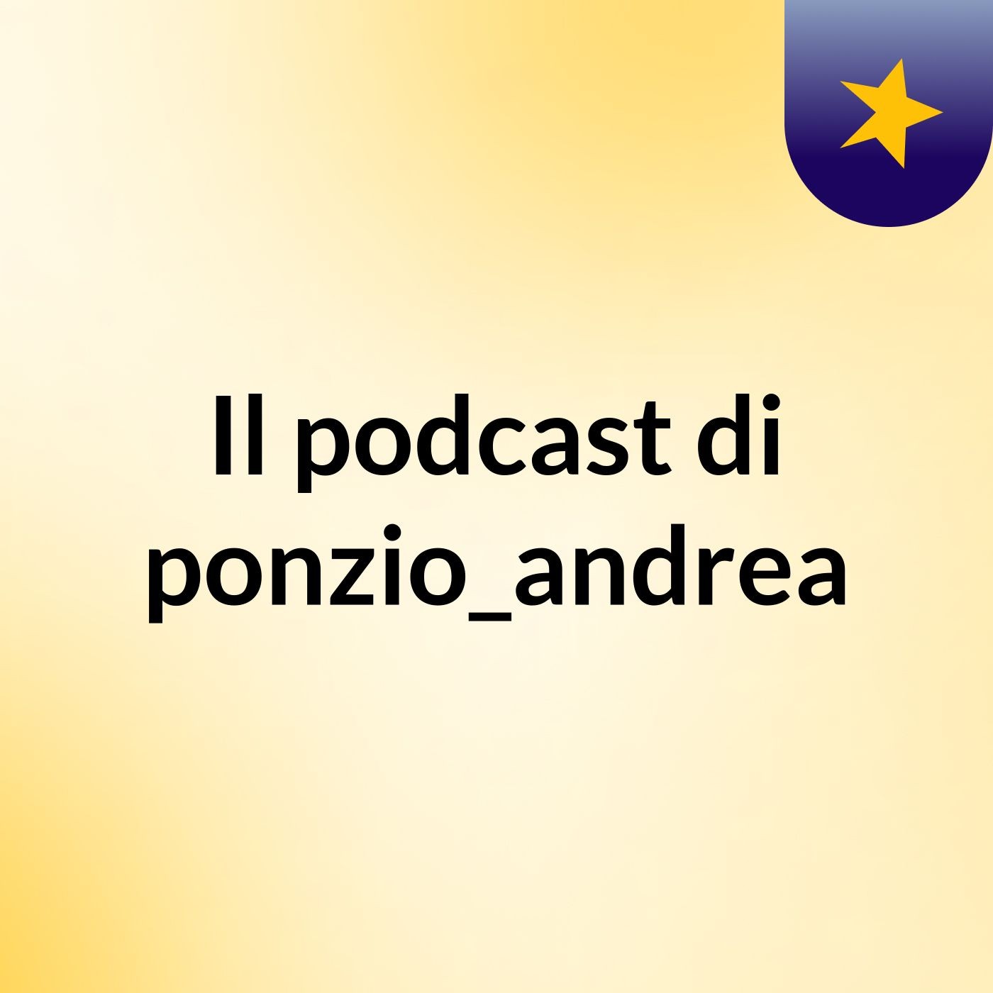 Il podcast di ponzio_andrea