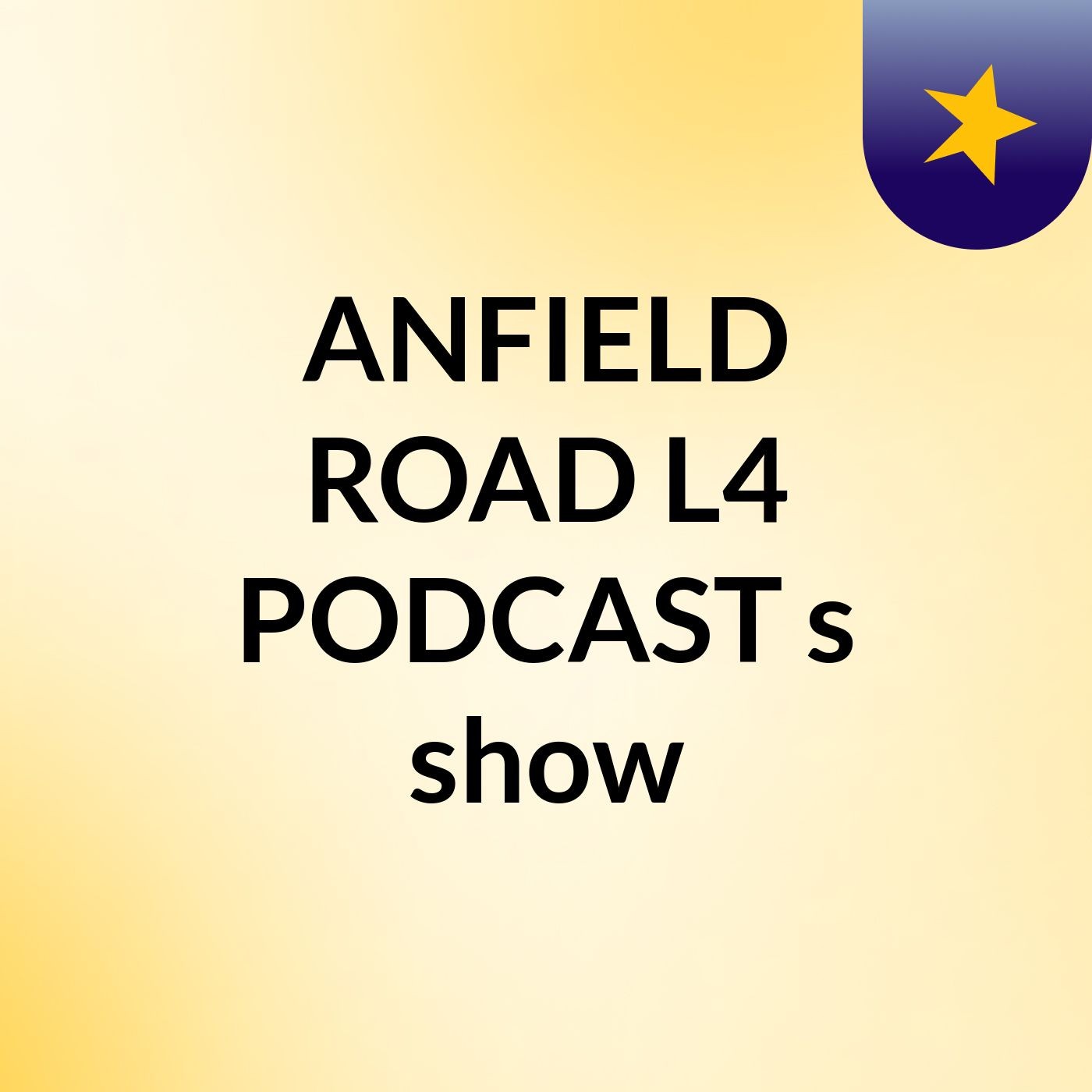 ANFIELD ROAD L4 PODCAST's show