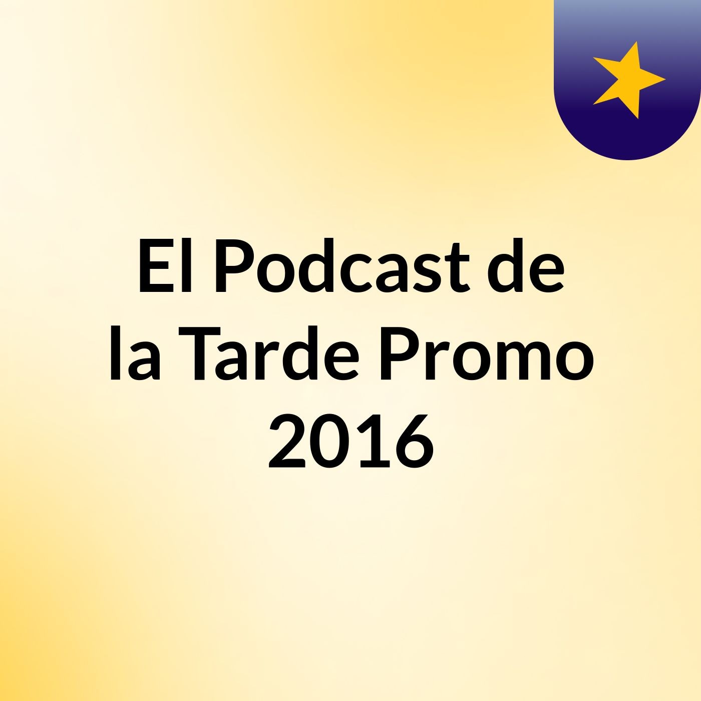 El Podcast de la Tarde Promo  2016