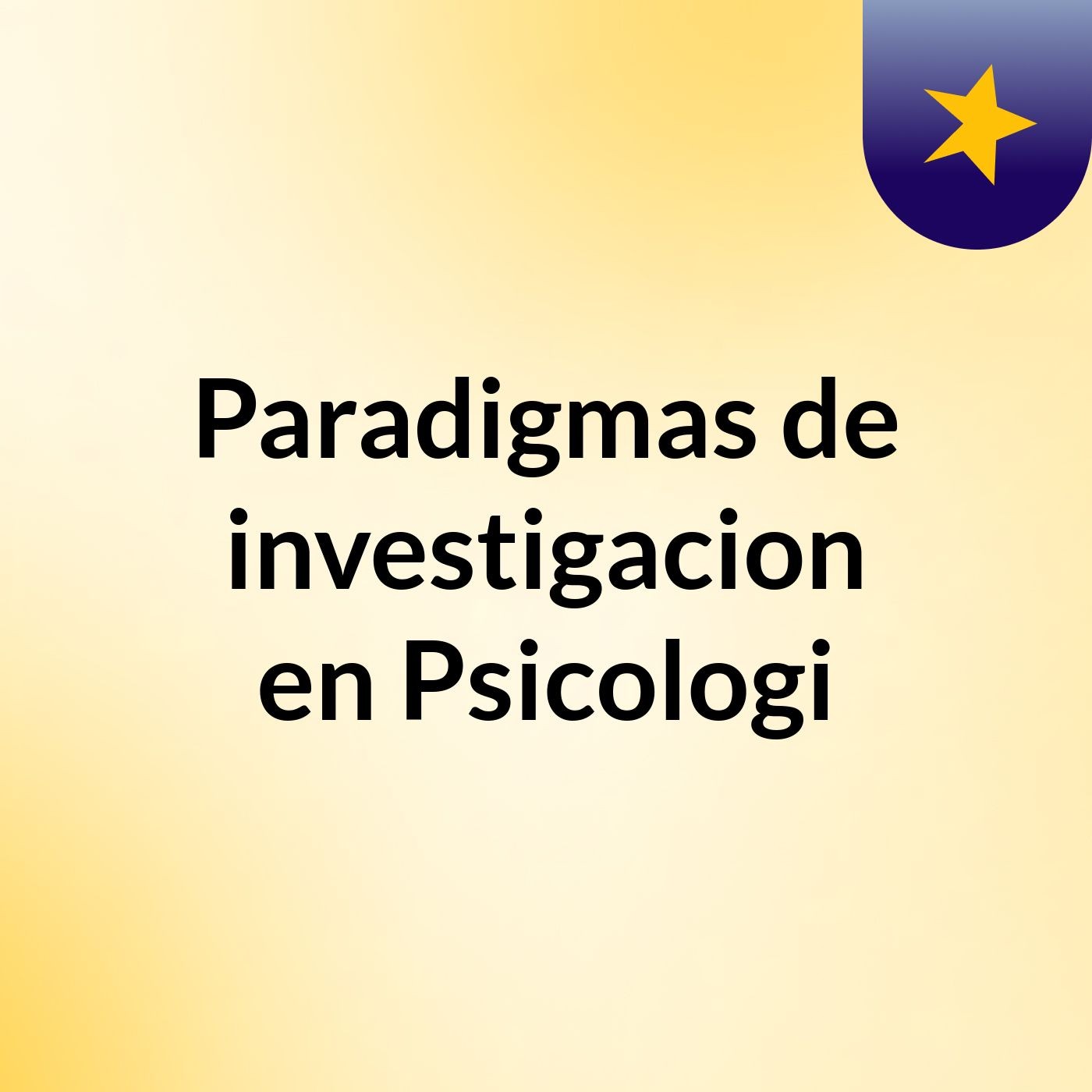 Paradigmas de investigacion en Psicologi podcast artwork